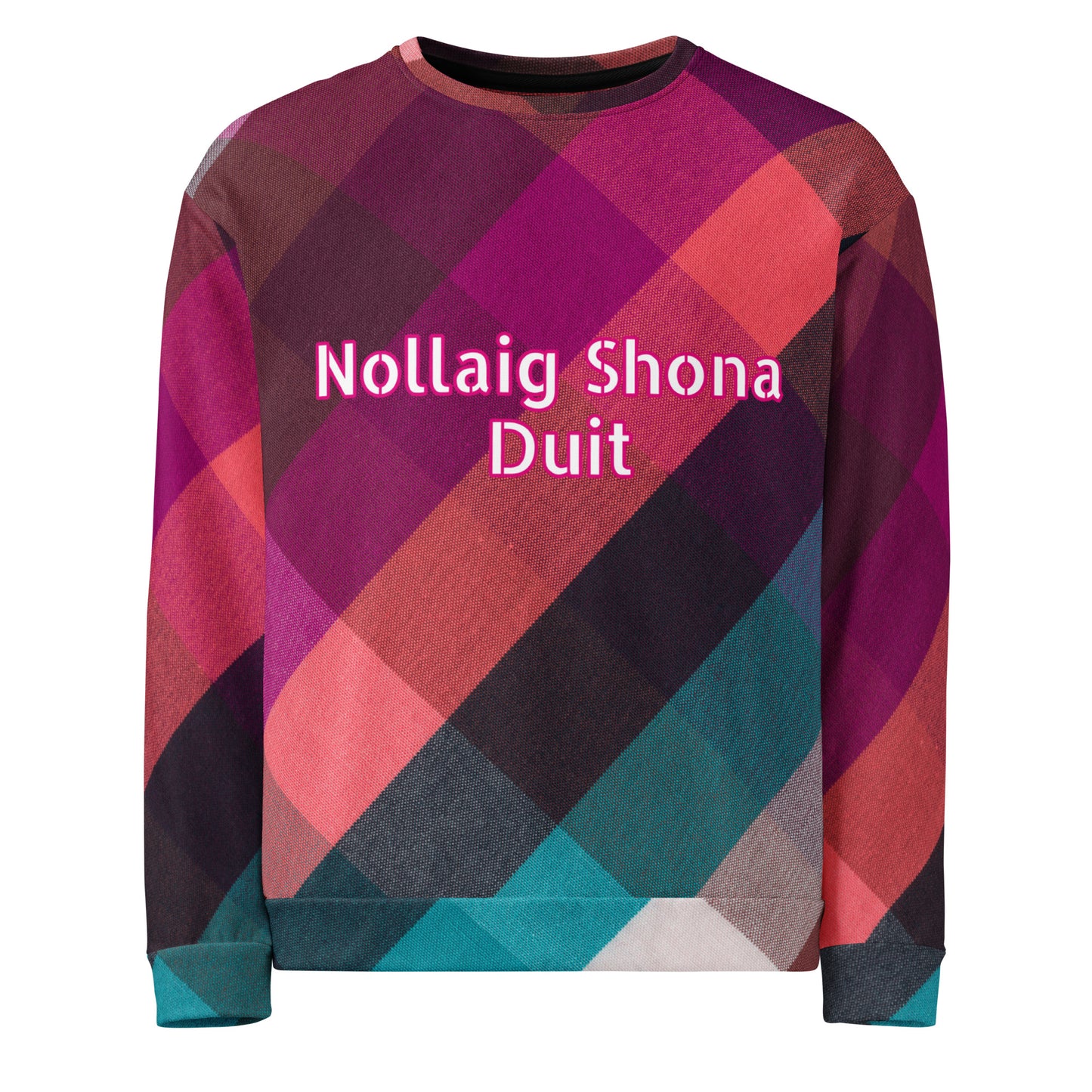Nollaig Shona Duit (Happy Christmas) Irish Language Unisex Sweatshirt Pink Tartan Design