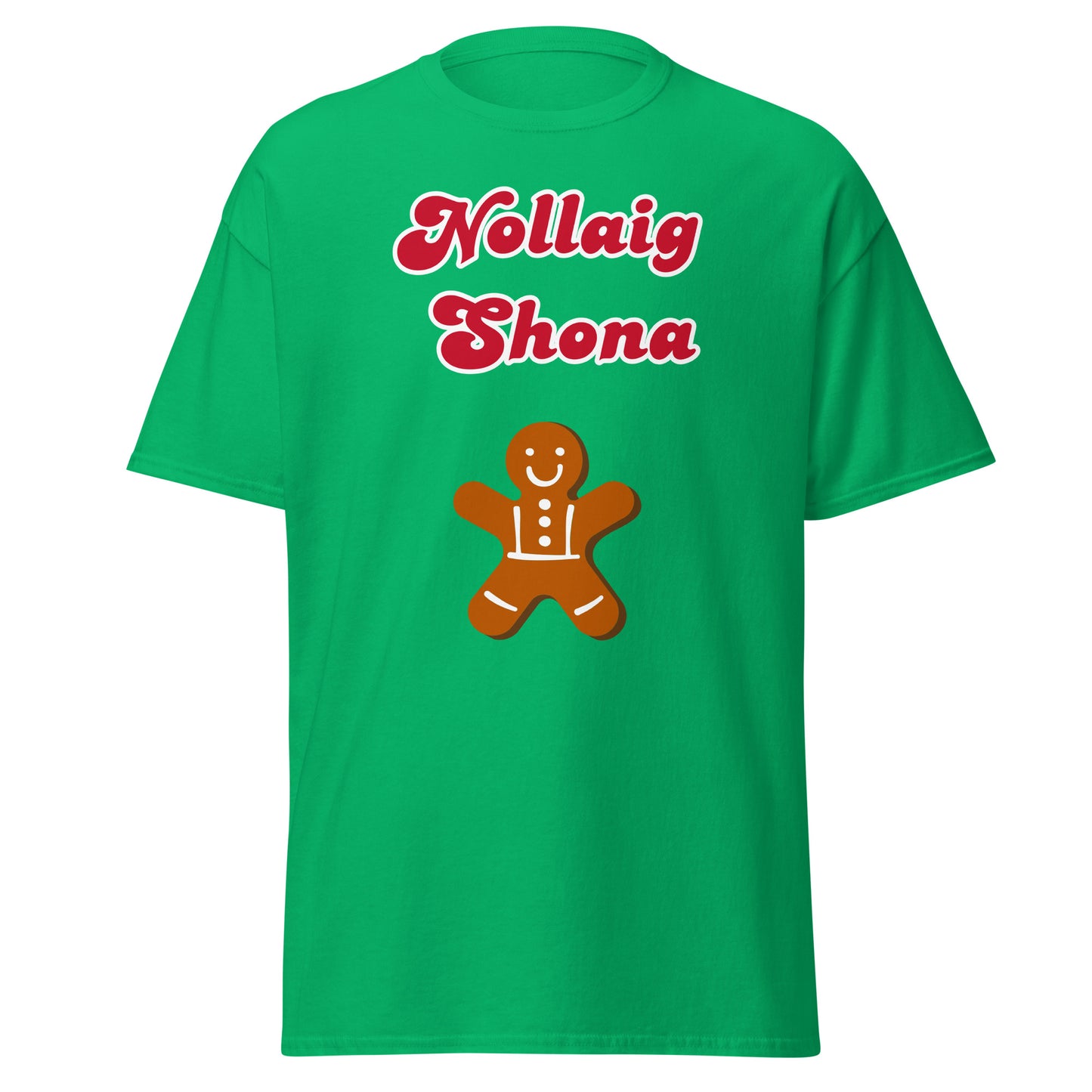 Nollaig Shona (Happy Christmas) Irish Language Unisex Christmas T-Shirt