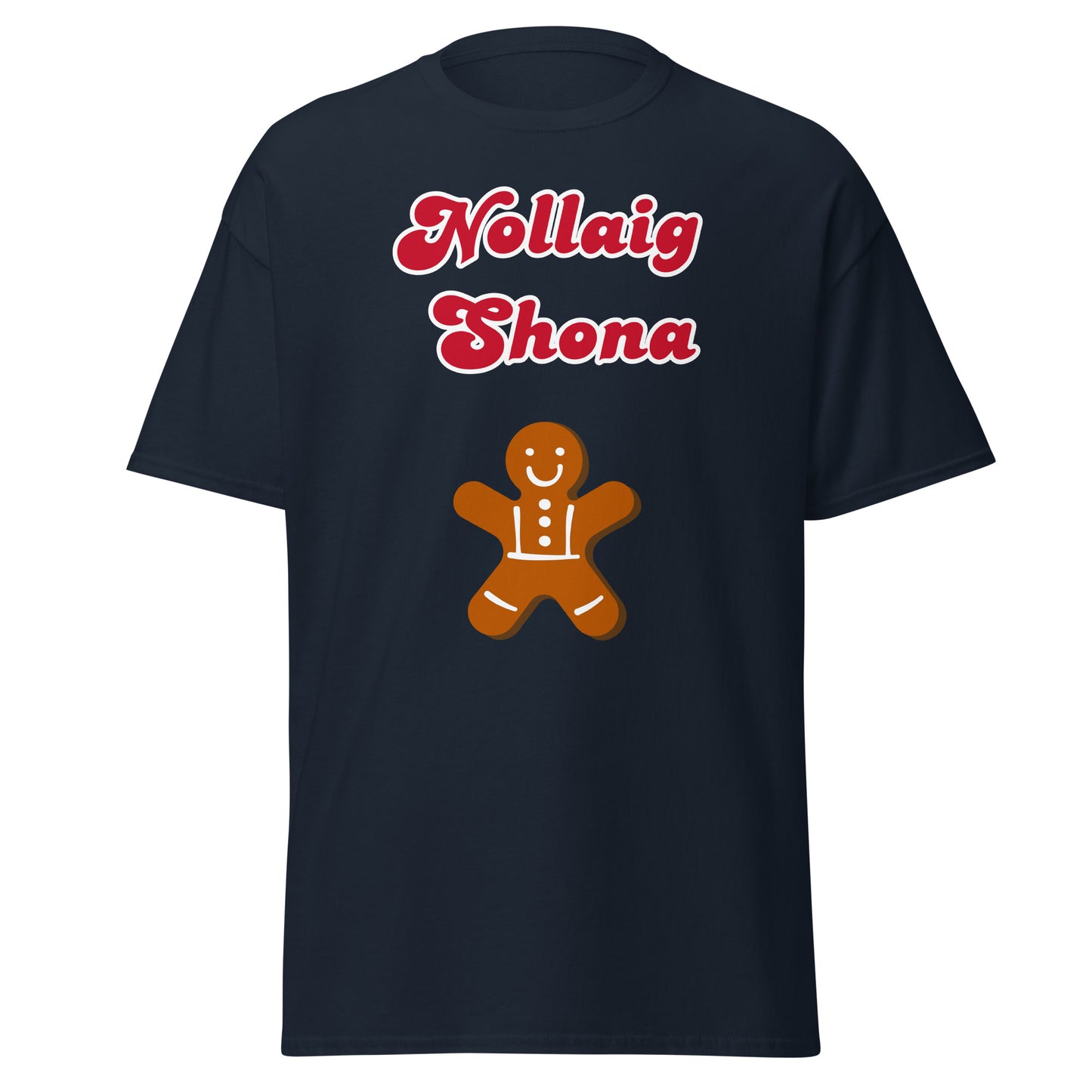 Nollaig Shona (Happy Christmas) Irish Language Unisex Christmas T-Shirt