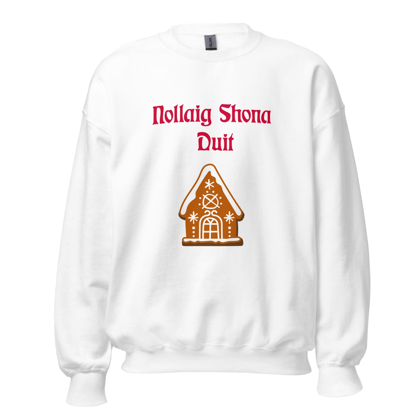 Nollaig Shona Duit (Happy Christmas) Irish Language Adult Unisex Sweatshirt (Gingerbread House Design)