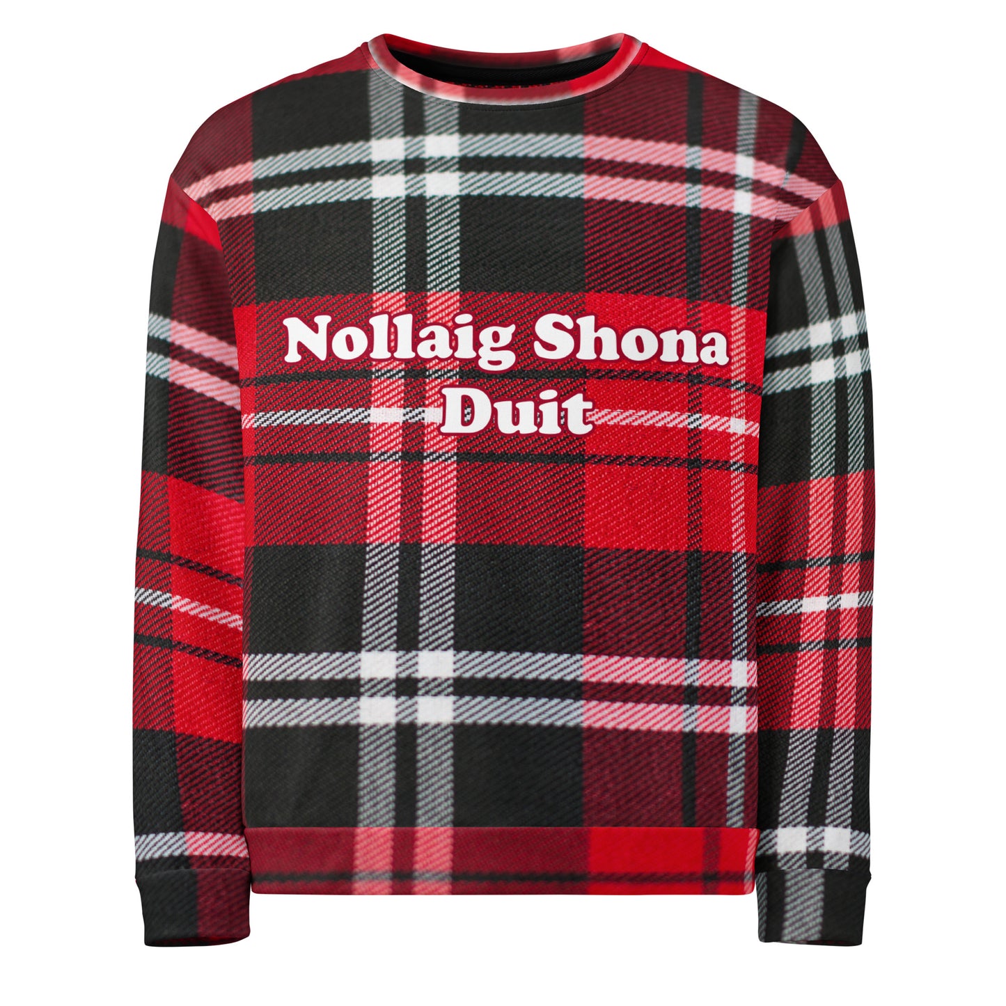 Nollaig Shona Duit (Happy Christmas) Irish Language Unisex Sweatshirt Red Tartan Design