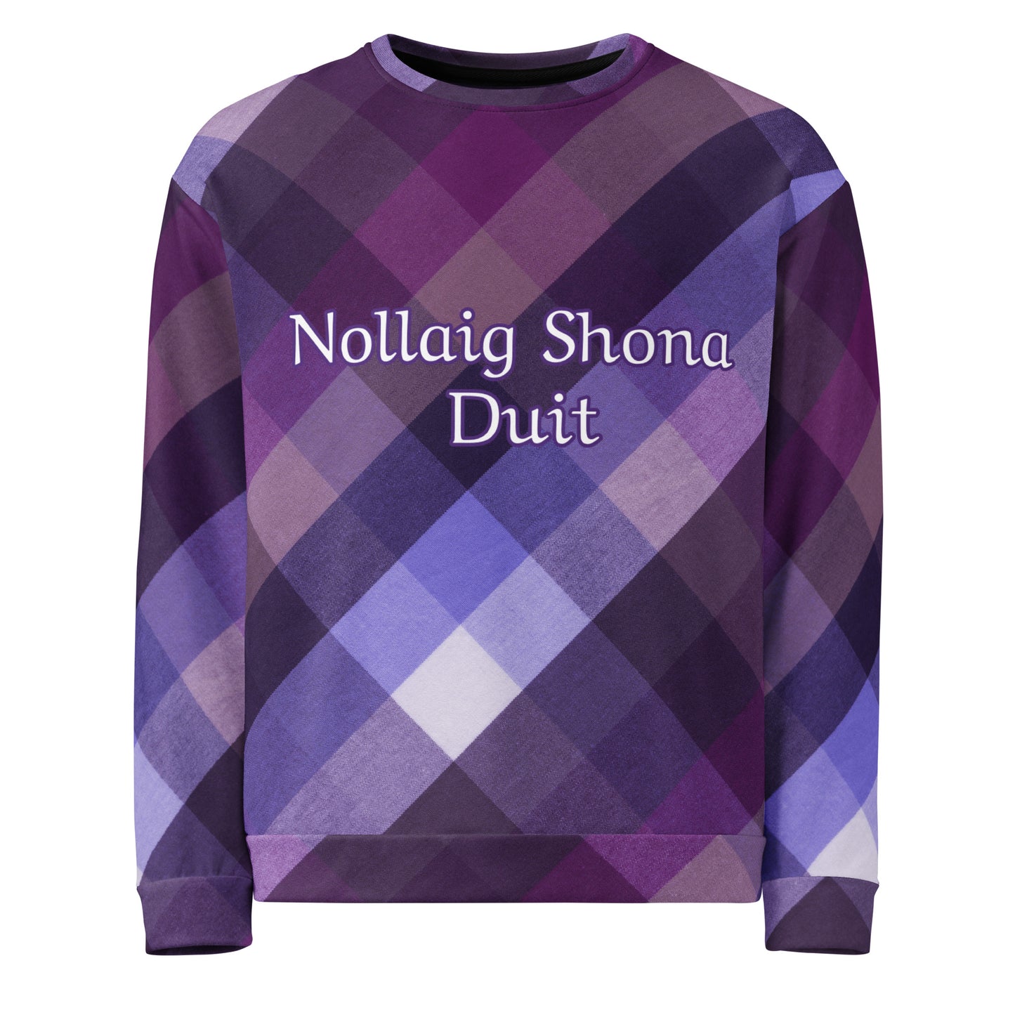 Nollaig Shona Duit (Happy Christmas) Irish Language Unisex Sweatshirt Purple Tartan Design
