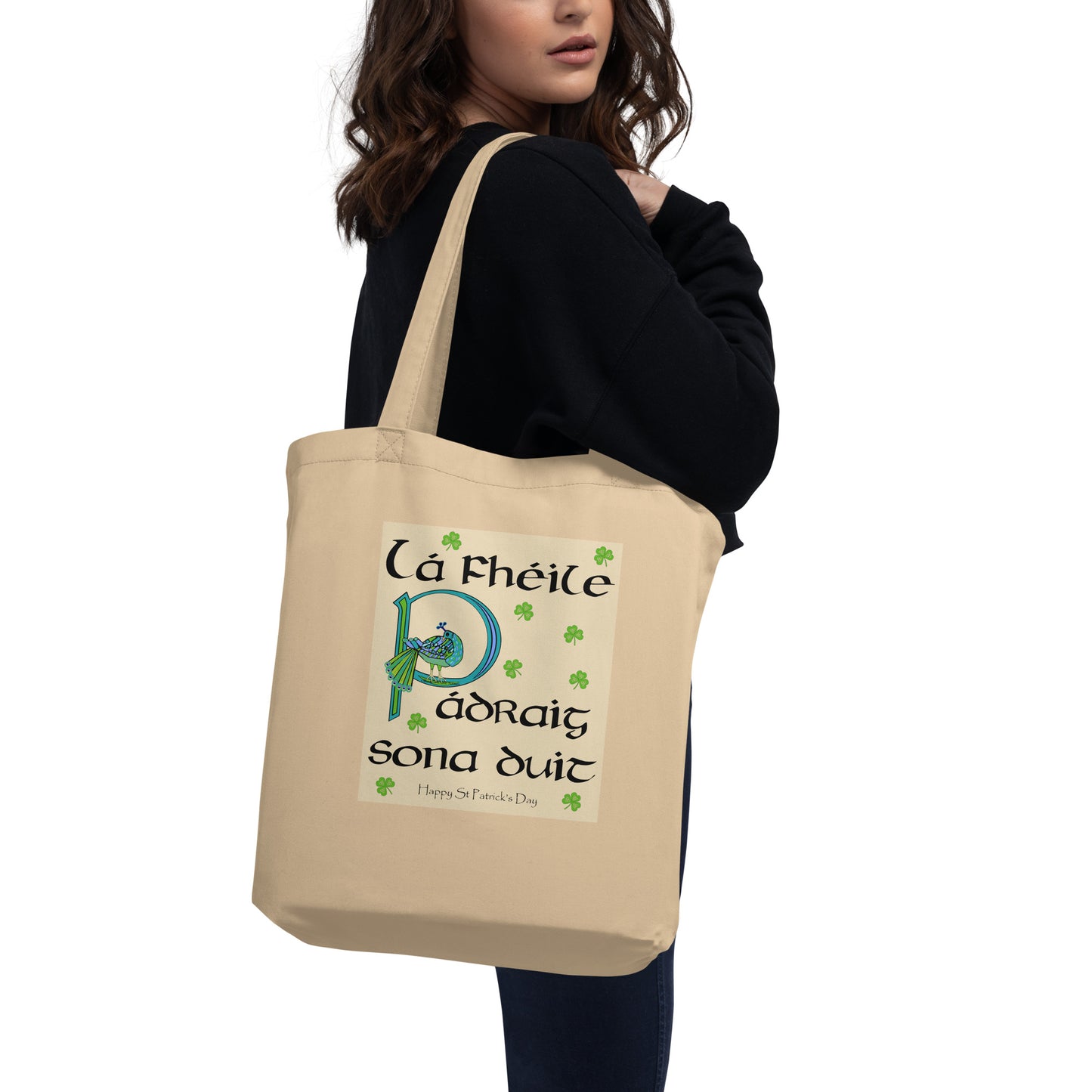 Lá Fhéile Pádraig sona duit (Happy St Patrick's Day) Irish Language Peacock Eco Tote Bag