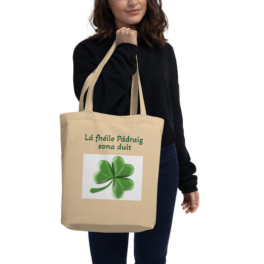 Lá Fhéile Pádraig sona duit (Happy St Patrick's Day) Irish Language Shamrock Eco Tote Bag
