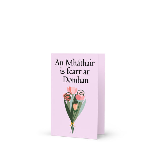 Best Mother in the World - Irish Language Mother's Day Card