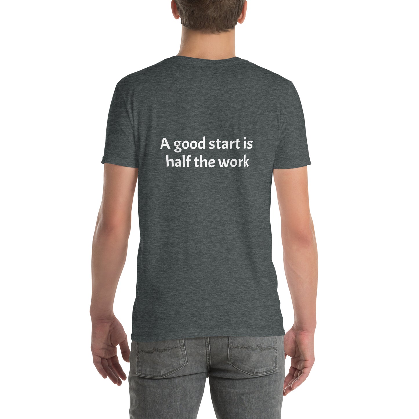 Tús maith leath na hoibre (A good start is half the work) Irish Language Proverb Short-Sleeve Unisex T-Shirt (Black/Navy/Dark Heather) (Free Shipping)