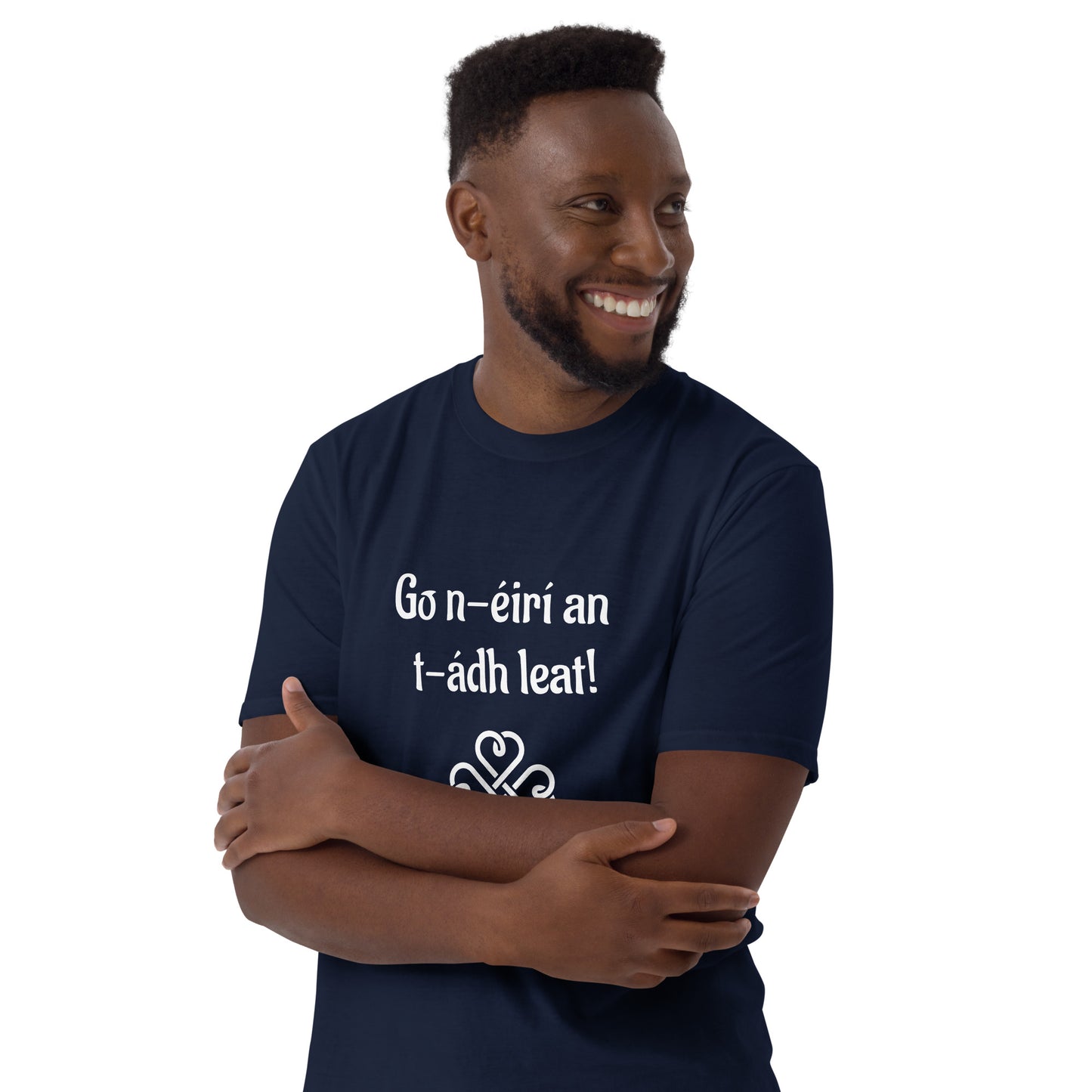 Go n-éirí an t-ádh leat! (Good luck!) Irish Language Proverb Short-Sleeve Unisex T-Shirt (Black/Navy/Dark Heather) (Free Shipping)