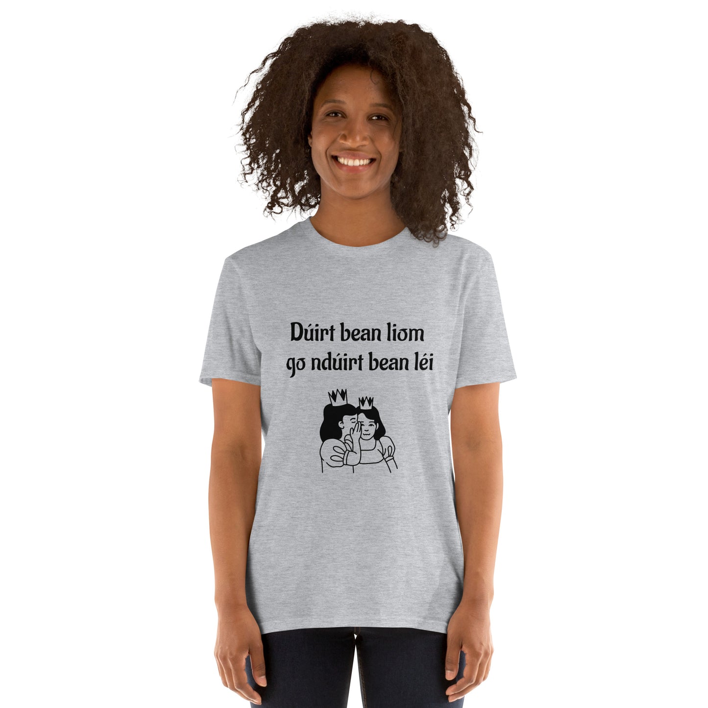 Dúirt bean liom go ndúirt bean léi (A little bird told me) Irish Language Proverb Short-Sleeve Unisex T-Shirt (White/Sport Grey) (Free Shipping)