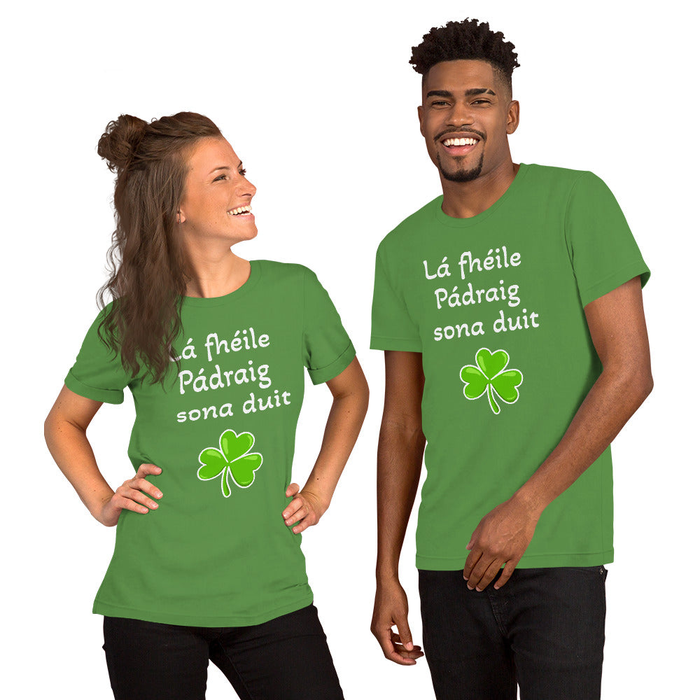 Lá Fhéile Pádraig sona duit (Happy St Patrick's Day) Irish Language Green Unisex t-shirt